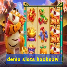 demo slots hacksaw